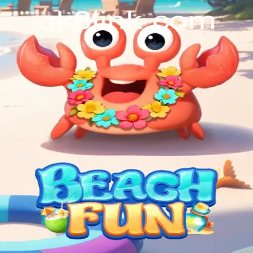 Explore the Exciting World of BeachFun with OK8.COM