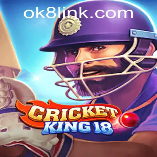 Exploring the Fascinating World of CricketKing18 and OK8.COM