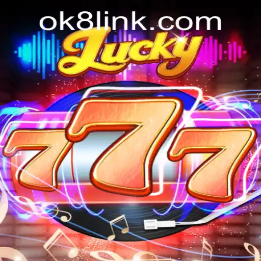 Discover the Thrills of Lucky777 with OK8.COM