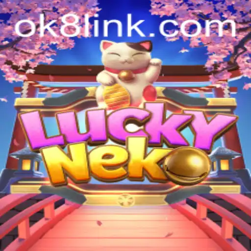 Exploring the Exciting World of LuckyNeko: A Popular Gaming Experience on OK8.COM